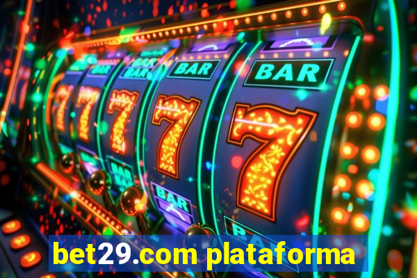 bet29.com plataforma